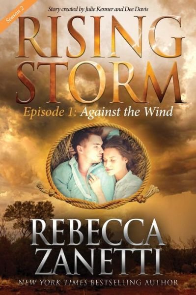 Cover for Rebecca Zanetti · Against the Wind, Season 2, Episode 1 (Paperback Book) (2016)
