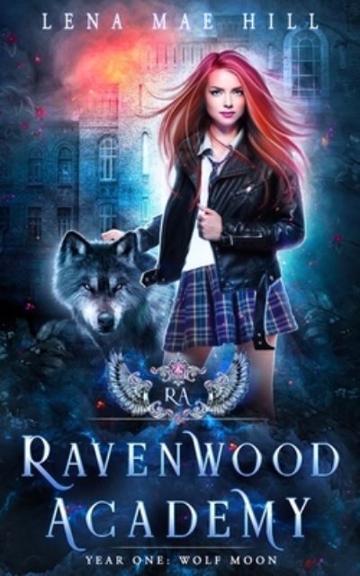 Cover for Lena Mae Hill · Ravenwood Academy (Paperback Book) (2019)