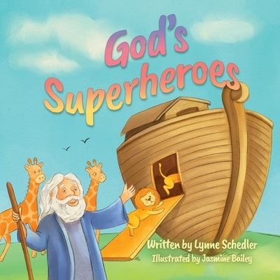 Cover for Lynne Schedler · God's Superheroes (Book) (2022)