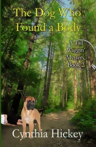 Cover for Cynthia Hickey · Dog Who Found a Body (Bok) (2022)