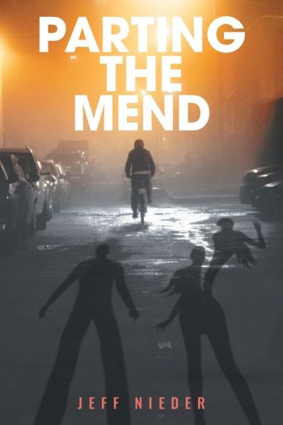 Cover for Jeff Nieder · Parting the Mend (Paperback Book) (2021)