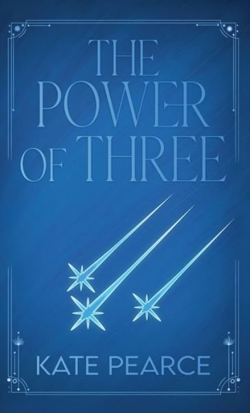 Cover for Kate Pearce · The Power of Three (Hardcover Book) (2022)