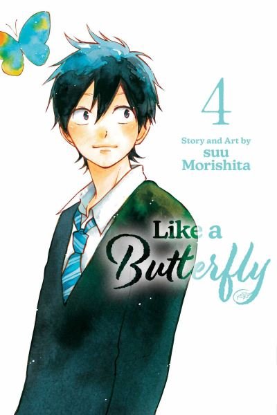 Cover for Suu Morishita · Like a Butterfly, Vol. 4 - Like a Butterfly (Paperback Book) (2024)