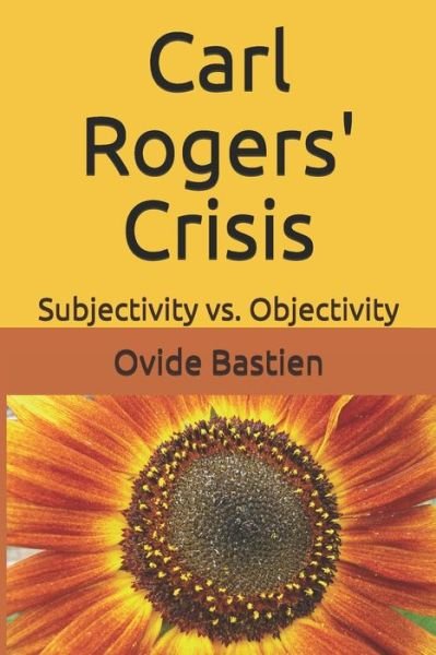 Cover for Ovide Bastien · Carl Rogers' Crisis (Pocketbok) (2018)
