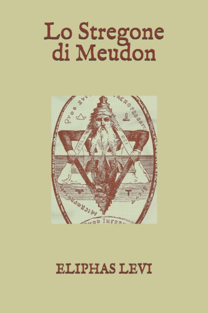 Cover for Eliphas Levi · Lo Stregone Di Meudon (Paperback Book) (2018)