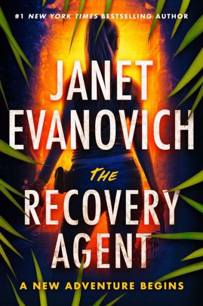Cover for Janet Evanovich · The Recovery Agent: A Novel - The Recovery Agent Series (Inbunden Bok) (2022)