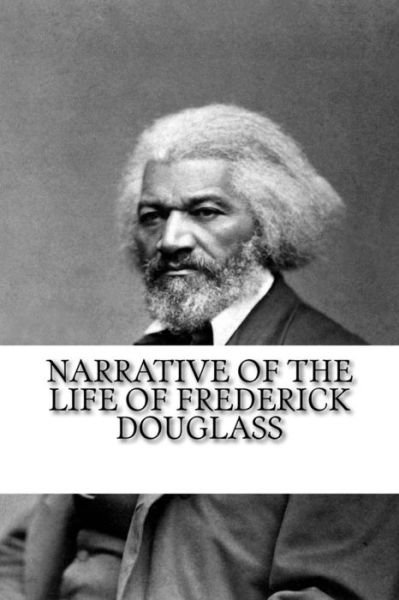 Cover for Frederick Douglass · Narrative of the Life of Frederick Douglass (Paperback Bog) (2018)