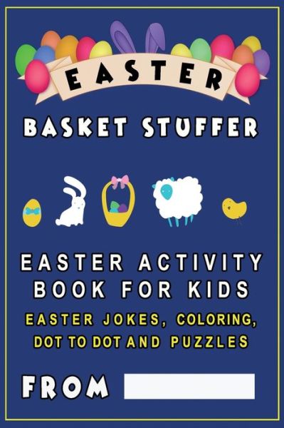 Cover for Easter Gifts · Easter Basket Stuffer (Paperback Book) (2018)