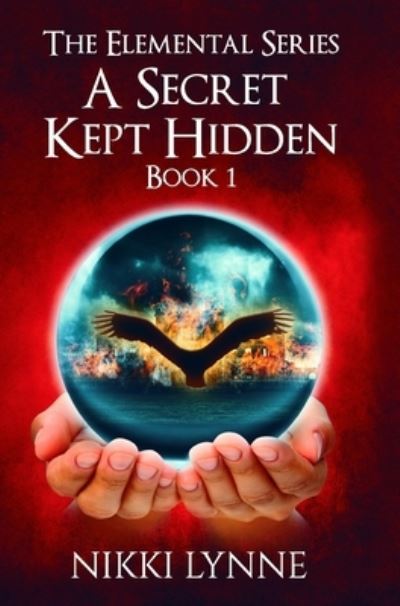 Cover for Nikki Lynne · A Secret Kept Hidden (Hardcover Book) (2021)