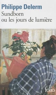 Cover for Philippe Delerm · Sundborn ou les jours de lumiere (Paperback Bog) [French edition] (1998)