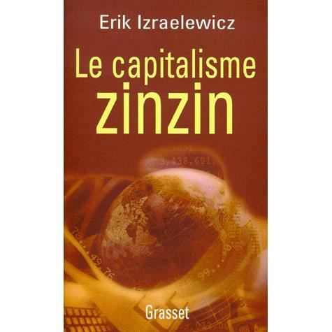 Le capitalisme zinzin - Erik Izraëlewicz - Books - B. Grasset - 9782246583912 - February 28, 2018