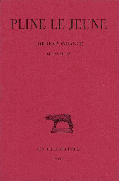 Cover for Pline Le Jeune · Lettres: Tome III : Livres Vii-ix. (Collection Des Universites De France Serie Latine) (French Edition) (Paperback Book) [French, C.u.f. - Sï¿½rie Latine edition] (1928)