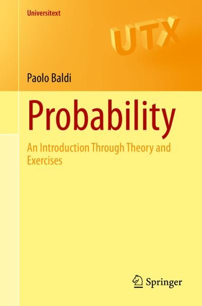 Cover for Paolo Baldi · Probability: An Introduction Through Theory and Exercises - Universitext (Paperback Book) [1st ed. 2023 edition] (2024)