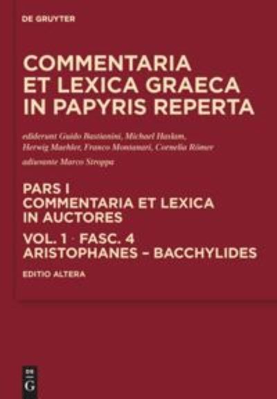 Aristophanes - Bacchylides - Guido Bastianini - Books - de Gruyter GmbH, Walter - 9783110245912 - November 17, 2011