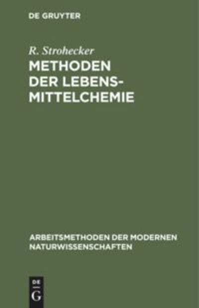 Cover for R. Strohecker · Methoden der Lebensmittelchemie (Book) (1949)