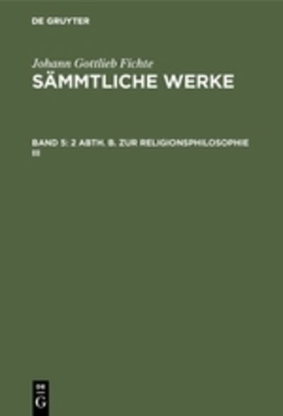 Cover for Fichte · [Sämmtliche Werke] [Sämmtliche W (Book) (1965)