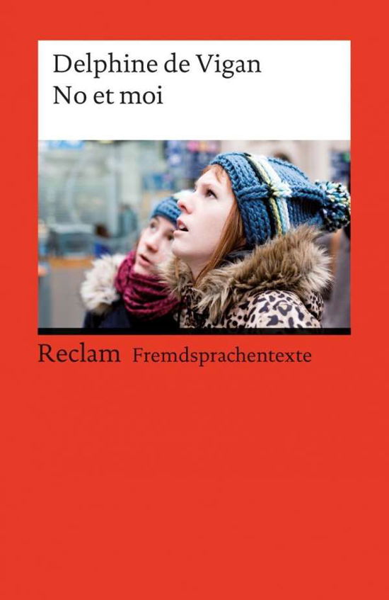 Cover for Delphine De Vigan · Reclam UB 19791 Vigan.No et moi (Bok)