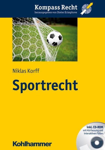 Sportrecht,m.CD-ROM - Korff - Livros -  - 9783170252912 - 25 de setembro de 2014