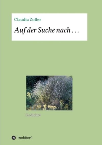 Cover for Zoller · Auf der Suche nach . . . (Book) (2020)