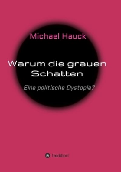 Cover for Hauck · Warum die grauen Schatten (N/A) (2020)