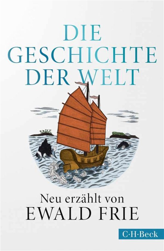 Cover for Frie · Die Geschichte der Welt (Book)