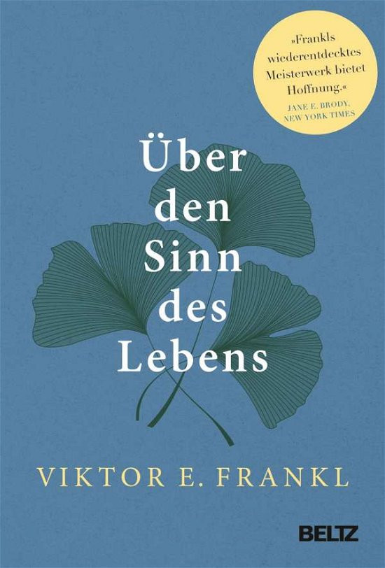 Cover for Viktor E. Frankl · Ber den Sinn Des Lebens (Gebundenes Buch) (2021)