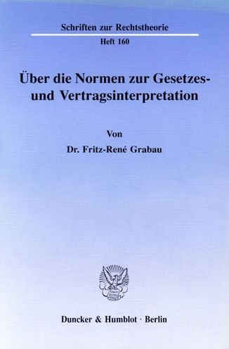 Cover for Grabau · Über die Normen zur Gesetzes- un (Buch) (1993)