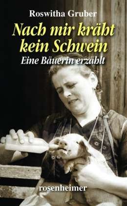 Cover for Gruber · Nach mir kräht kein Schwein (Bog)