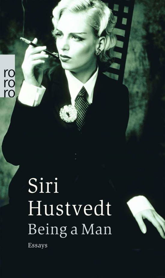 Roro Tb.24391 Hustvedt.being a Man - Siri Hustvedt - Bøker -  - 9783499243912 - 