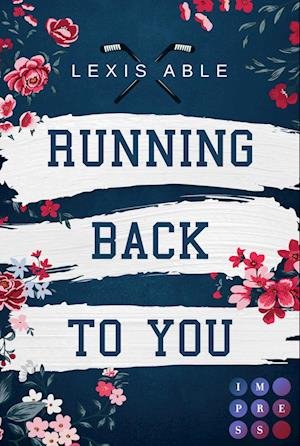 Cover for Lexis Able · Running Back to You (»Back to You«-Reihe 1) (Bog) (2022)