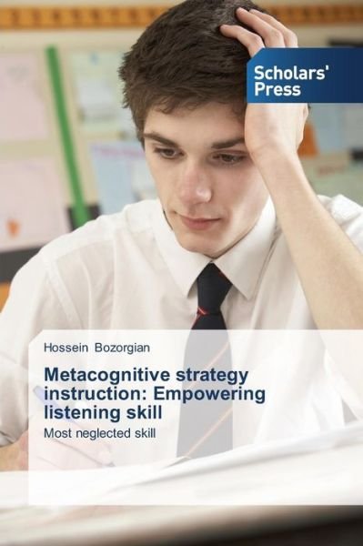 Cover for Bozorgian Hossein · Metacognitive Strategy Instruction: Empowering Listening Skill (Paperback Book) (2015)