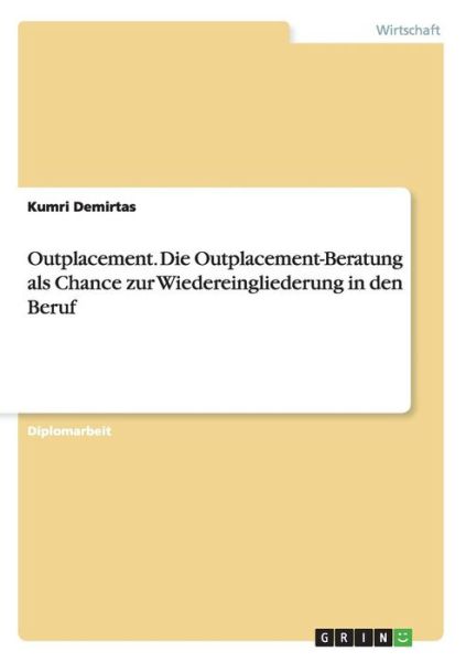 Cover for Demirtas · Outplacement - Die Outplacemen (Book) [German edition] (2008)