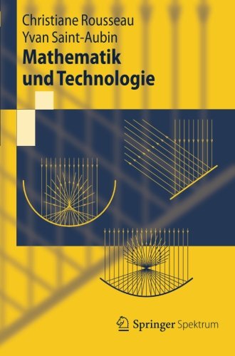 Cover for Rousseau, Christiane (Georgetown University Washington DC) · Mathematik Und Technologie - Springer-Lehrbuch (Paperback Book) [2012 edition] (2012)