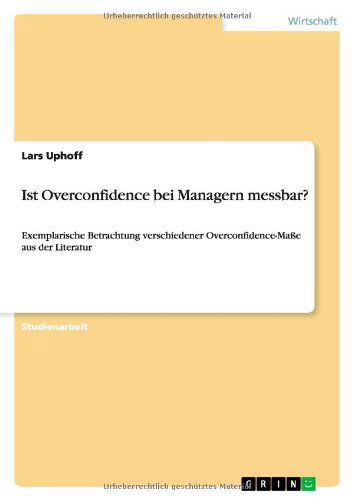Cover for Uphoff · Ist Overconfidence bei Managern (Buch) [German edition] (2013)