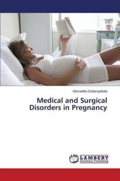 Cover for Dodampahala Hemantha · Medical and Surgical Disorders in Pregnancy (Paperback Book) (2015)