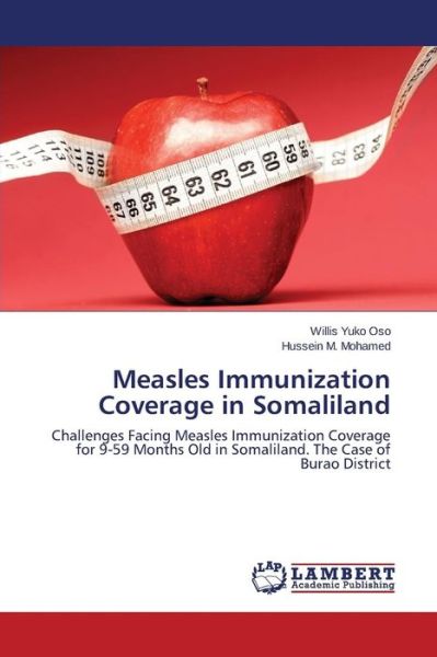 Cover for Yuko Oso Willis · Measles Immunization Coverage in Somaliland (Paperback Book) (2015)