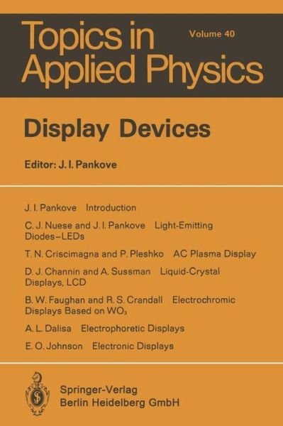 Cover for J I Pankove · Display Devices - Topics in Applied Physics (Taschenbuch) [Softcover reprint of the original 1st ed. 1980 edition] (2014)