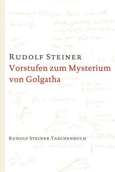 Cover for Steiner · Vorstufen zum Mysterium von Gol (Buch)
