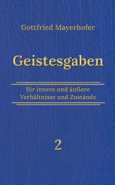 Cover for Gottfried Mayerhofer · Geistesgaben 2 (Paperback Book) (2021)