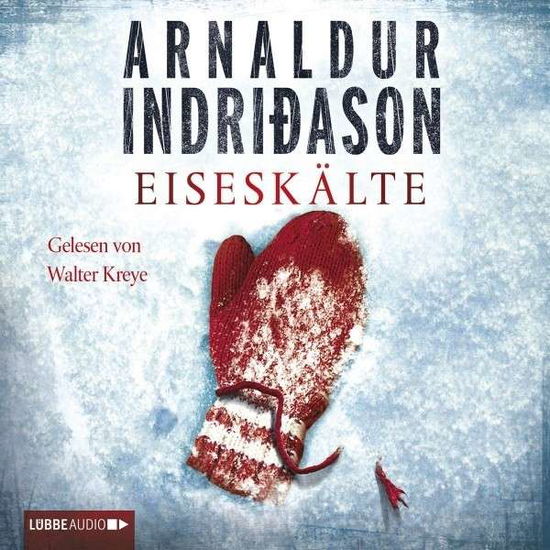 Cover for Arnaldur Indriðason · CD Eiseskälte (CD) (2012)