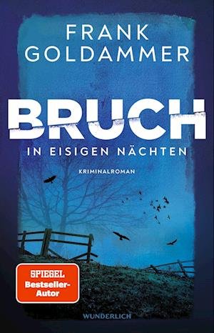 Cover for Frank Goldammer · Bruch: In eisigen Nächten (Buch) (2023)