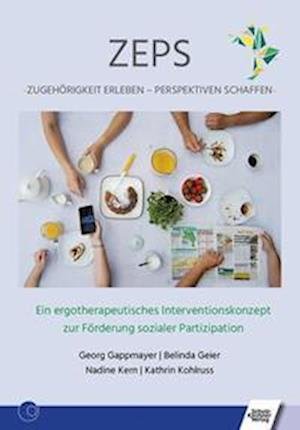 Cover for Georg Gappmayer · ZEPS: Zugehörigkeit erleben - Perspektiven schaffen (Paperback Book) (2021)