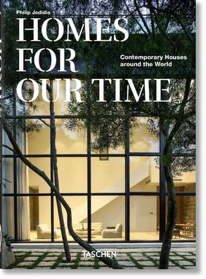 Homes For Our Time. Contemporary Houses around the World. 40th Ed. - 40th Edition - Philip Jodidio - Books - Taschen GmbH - 9783836581912 - June 18, 2020