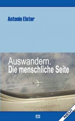 Cover for Elster · Auswandern. Die menschliche Seit (Book)