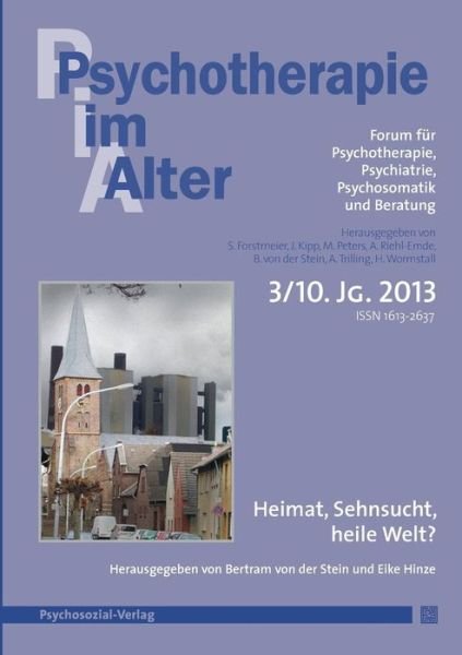 Cover for Simon Forstmeier · Psychotherapie Im Alter Nr. 39: Heimat, Sehnsucht, Heile Welt?, Herausgegeben Von Bertram Von Der Stein Und Eike Hinze (Taschenbuch) (2013)
