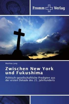 Cover for Jung · Zwischen New York und Fukushima (Book) (2011)