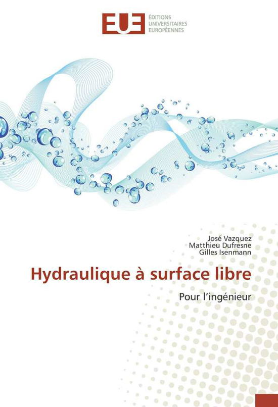 Cover for Vazquez · Hydraulique à surface libre (Book)