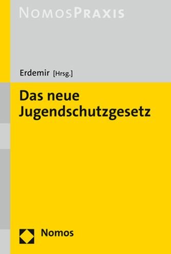 Cover for Murad Erdemir · Das Neue Jugendschutzgesetz (Pocketbok) (2021)