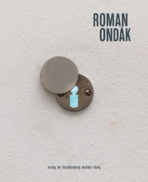 Cover for Jorg Heiser · Roman Ondak: Time Capsule (Paperback Bog) (2012)