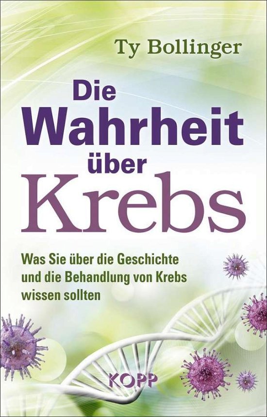 Cover for Bollinger · Die Wahrheit über Krebs (Book)